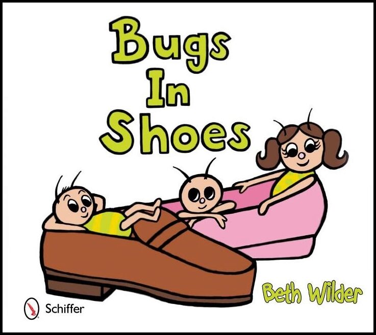 Beth Wilder | Bugs In Shoes
