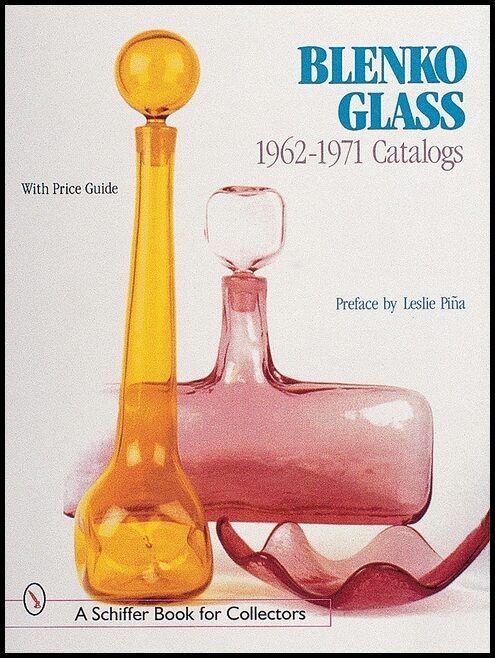 Leslie Piña | Blenko Glass : 1962-1971 Catalogs