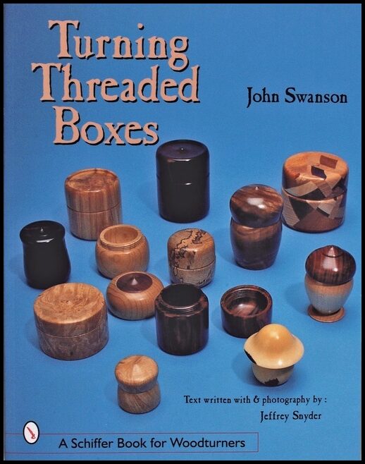 John Swanson | Turning Threaded Boxes