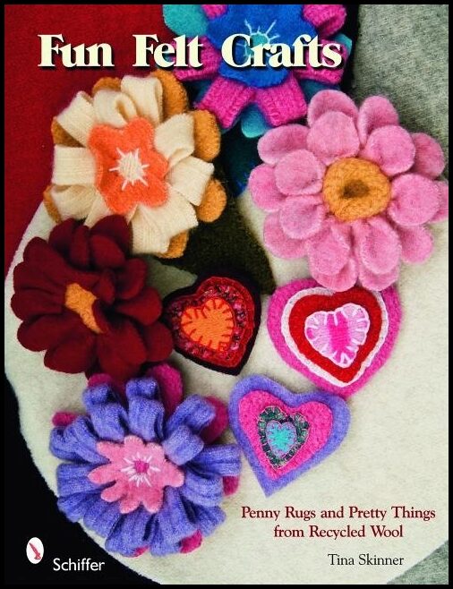Tina Skinner | Fun Felt Crafts