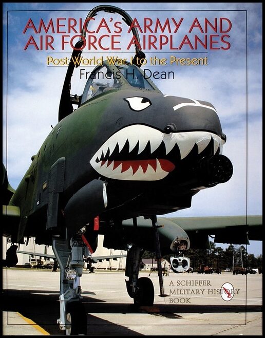 Francis H. Dean | America's Army And Air Force Airplanes