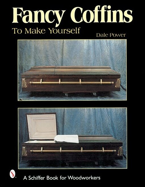 Power, Dale | Fancy coffins to make yourself