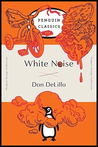 DeLillo, Don | White Noise