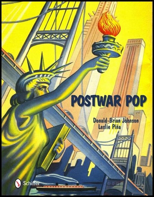 Donald-Brian Johnson | Postwar Pop : Memorabilia of the Mid-20th Century