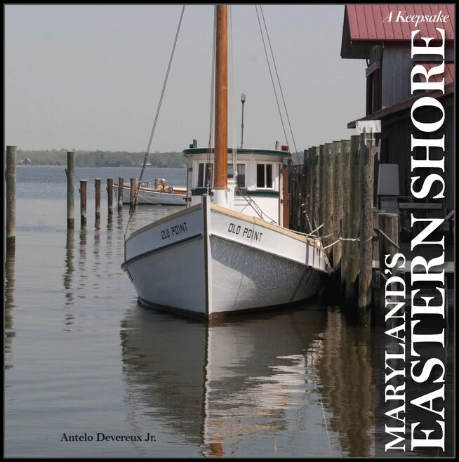 Antelo Devereux Jr. | Maryland's Eastern Shore : A Keepsake
