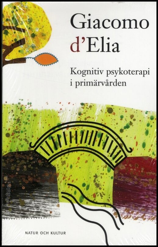 D'Elia, Giacomo/Kognitiv psykoterapi i primärvårde : Print on demand