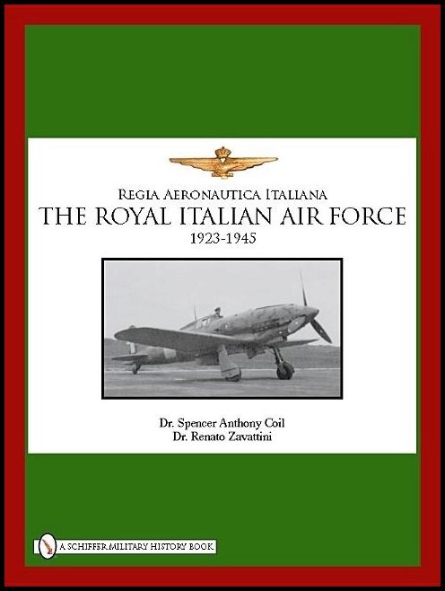 Spencer Anthony Coil | The Royal Italian Air Force 1923-1945