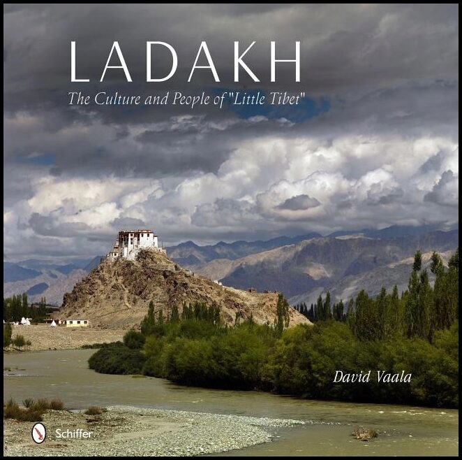 David Vaala | Ladakh : The Culture and People of “Little Tibet”