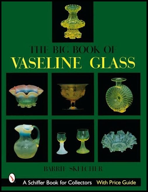 Skelcher, Barrie | Big book of vaseline glass