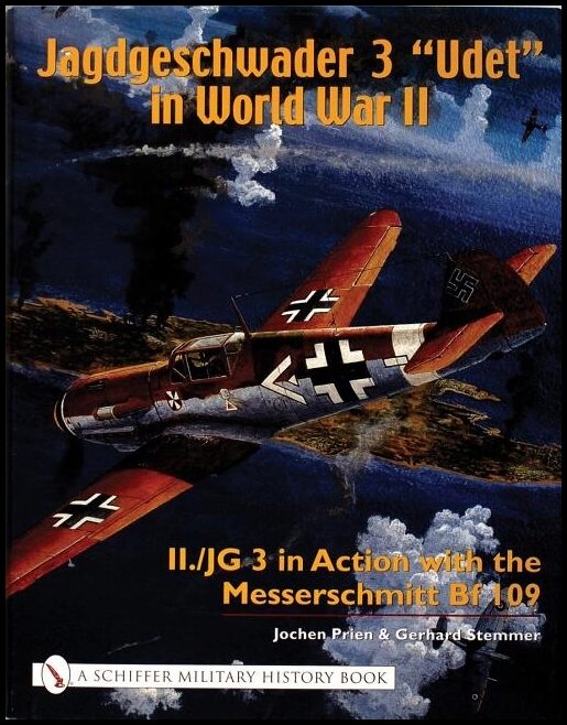 Stemmer, Gerhard | Jagdgeschwader 3 'udet' in world war ii : Ii./jg 3 in action with the messe