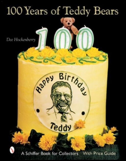 Hockenberry, Dee | 100 years of teddy bears