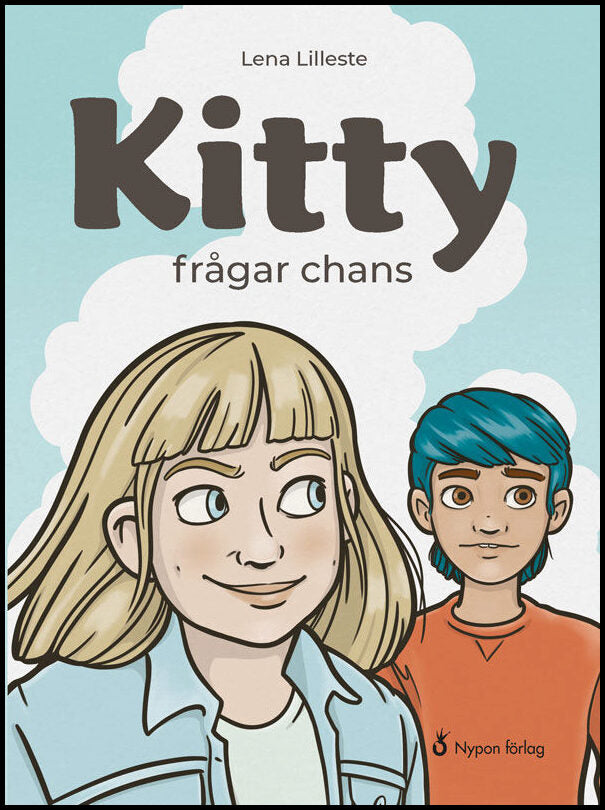 Lilleste, Lena | Kitty frågar chans