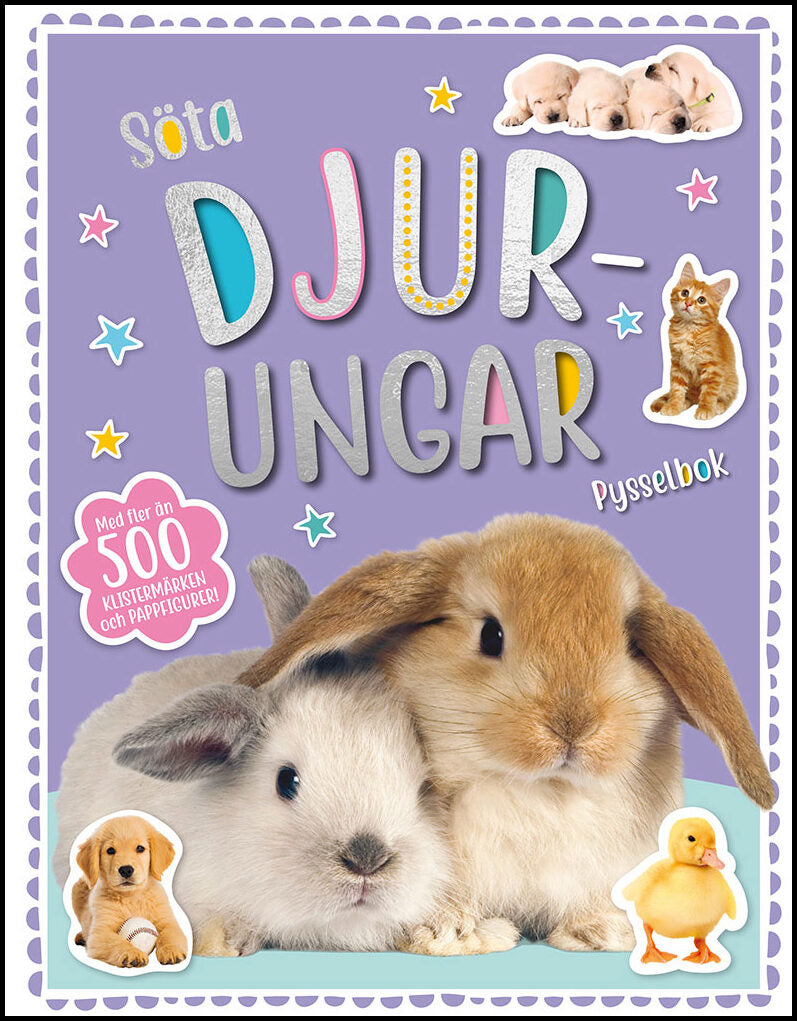 Söta djurungar : Pysselbok
