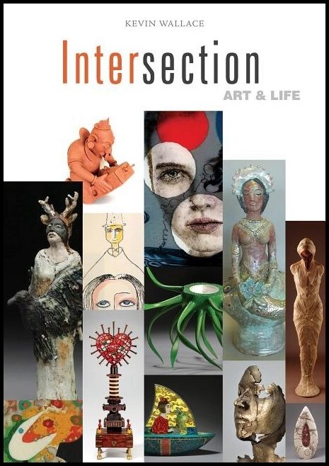 Kevin Wallace | Intersection : Art & Life