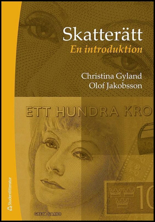 Gyland, Christina| Jakobsson, Olof | Skatterätt : En introduktion