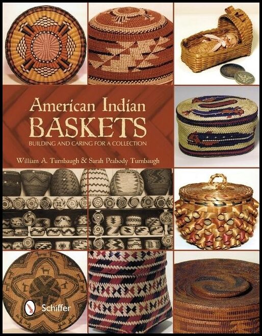 William A. Turnbaugh | American Indian Baskets