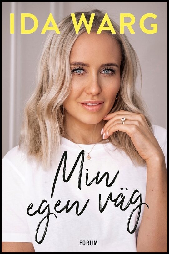 Warg, Ida| Birkeldh, Beatrice | Min egen väg