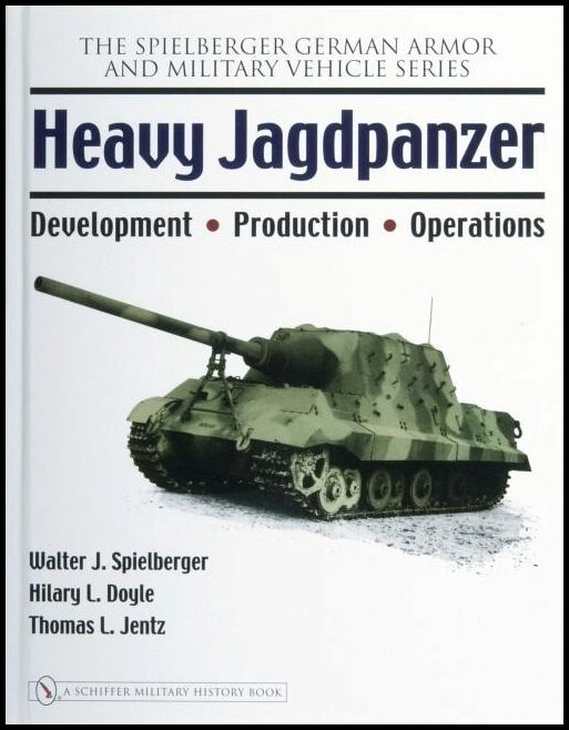 Jentz, Thomas L. | Heavy jagdpanzer : Development - production - operations