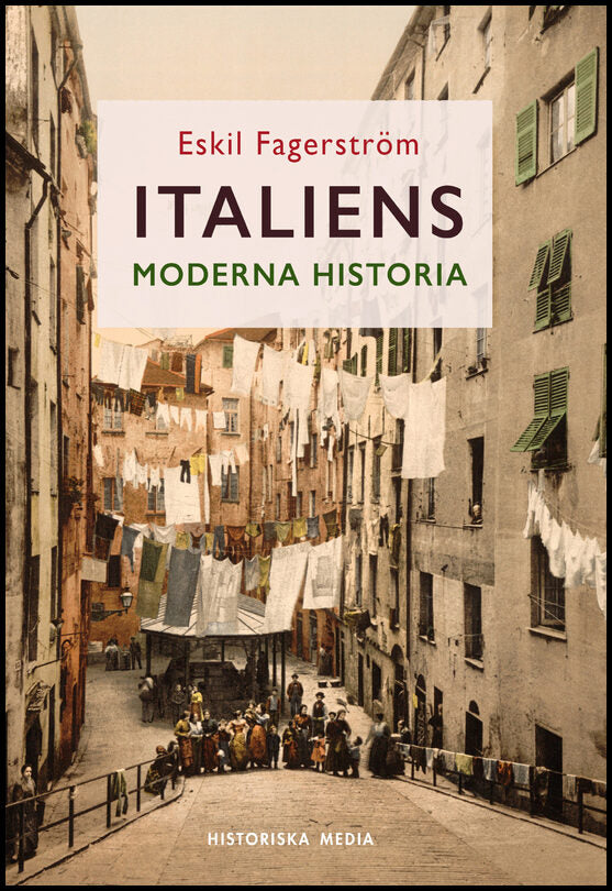 Fagerström, Eskil | Italiens moderna historia