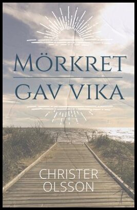 Olsson, Christer | Mörkret gav vika