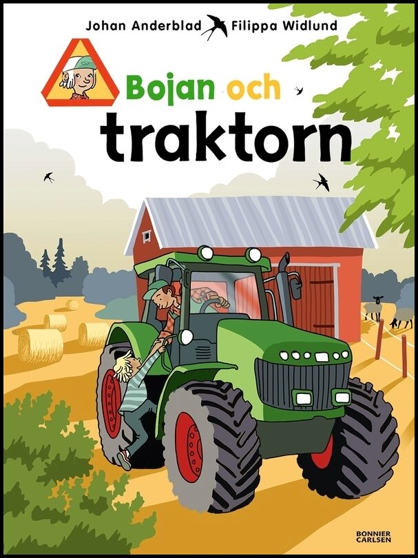 Anderblad, Johan| Widlund, Filippa | Bojan och traktorn