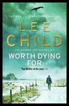 Child, Lee | Worth Dying For