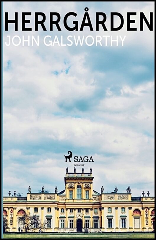 Galsworthy, John | Herrgården