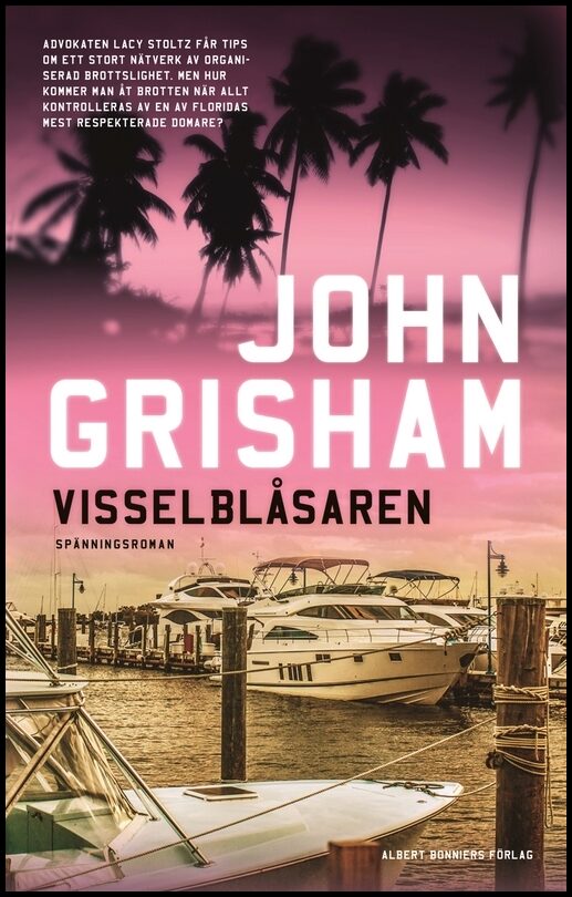 Grisham, John | Visselblåsaren