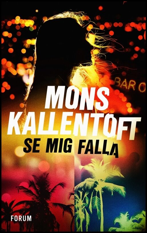 Kallentoft, Mons | Se mig falla