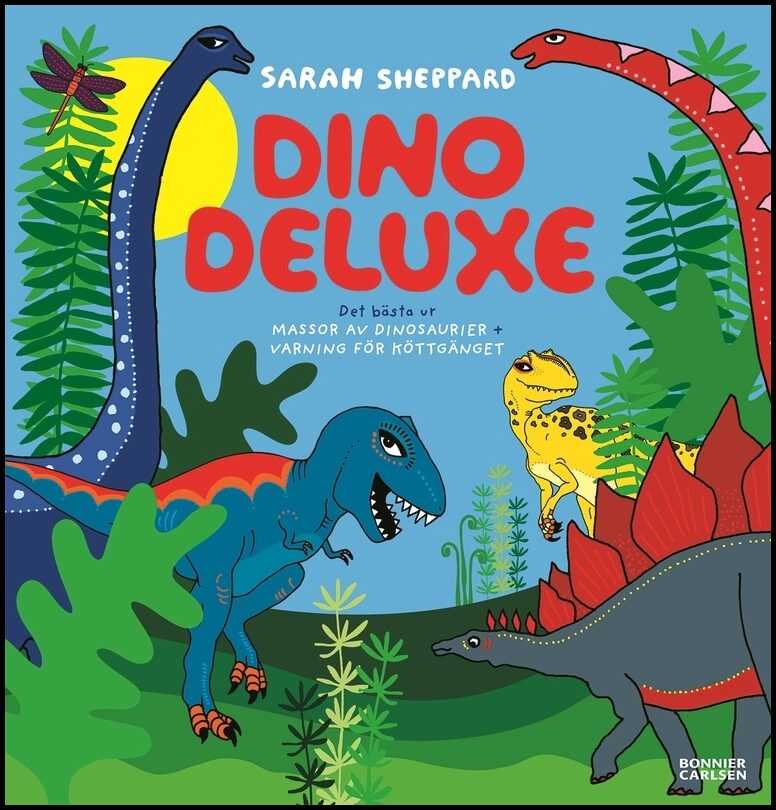 Sheppard, Sarah | Dino deluxe