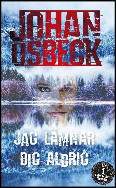 Osbeck, Johan | Jag lämnar dig aldrig