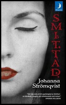 Strömqvist, Johanna | Smittad