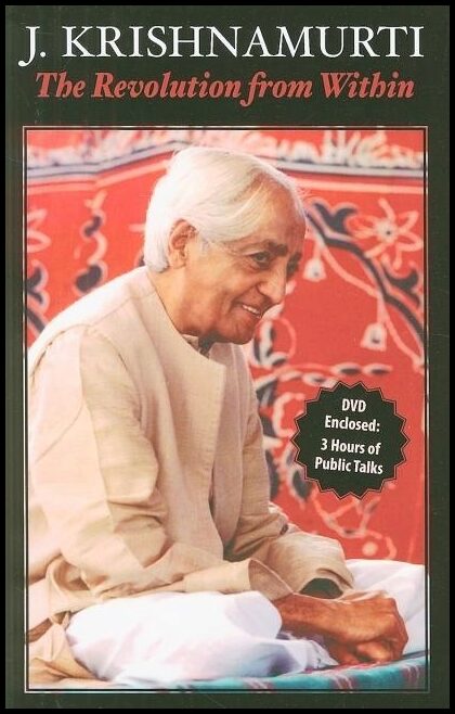 Jiddu Krishnamurti | Revolution From Within