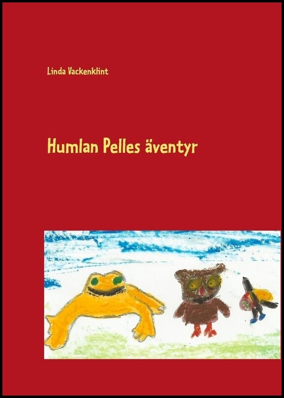 Vackenklint, Linda | Humlan Pelles äventyr