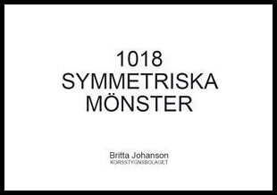 Johanson, Britta | 1018 symmetriska mönster