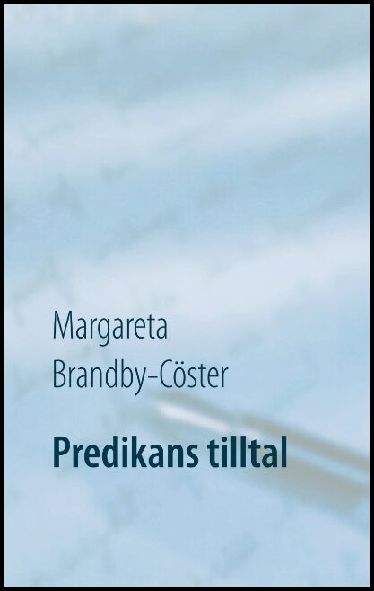 Brandby-Cöster, Margareta | Predikans tilltal