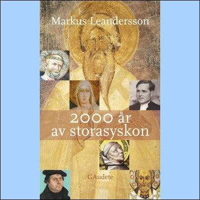 Leandeersson, Markus | 2000 år av storasyskon