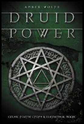 Wolfe, Amber | Druid power