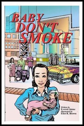 Jaime, Everett | Baby Don't Smoke
