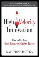 Katherine Radeka | HIGH VELOCITY INNOVATION
