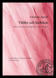 Agevall, Charlotte | Våldet och kärleken