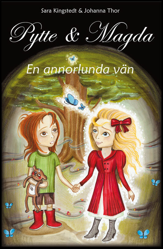 Kingstedt, Sara | Pytte & Magda : En annorlunda vän