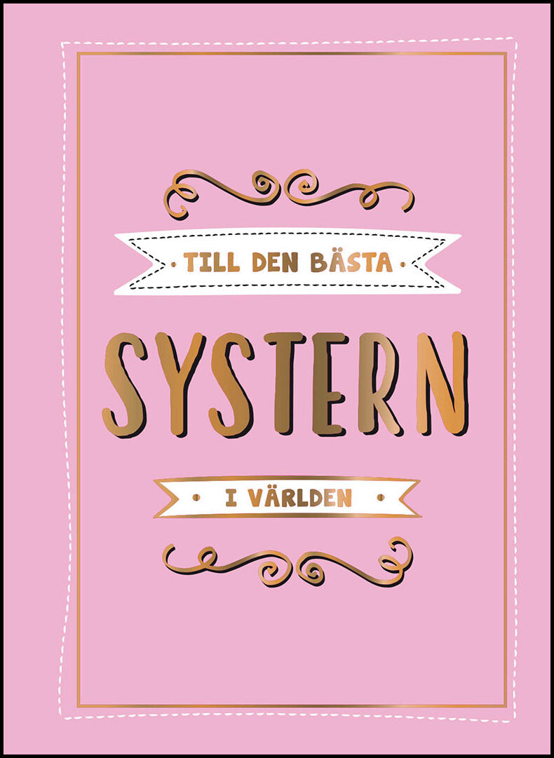 Till den bästa systern i världen