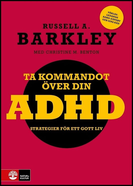 Barkley, Russel A | Ta kommandot över din ADHD : Strategier för e