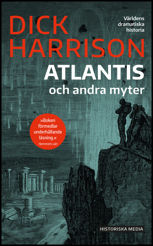 Harrison, Dick | Atlantis och andra myter