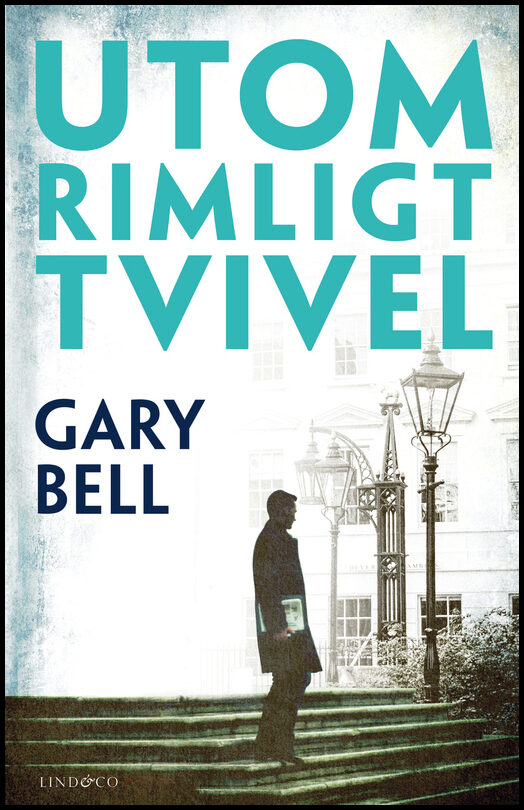 Bell, Gary| Kershaw, Scott | Utom rimligt tvivel