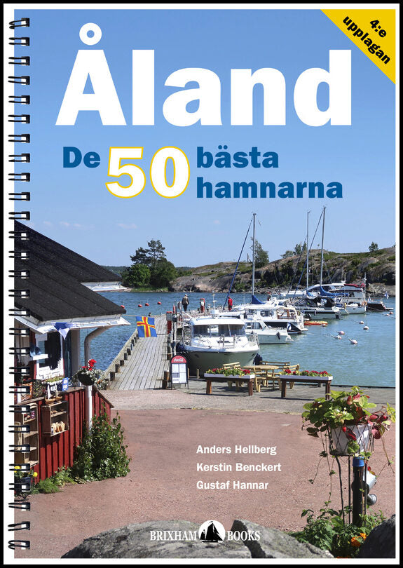 Hellberg, Anders| Benckert, Kerstin | Åland : De 50 bästa hamnarna