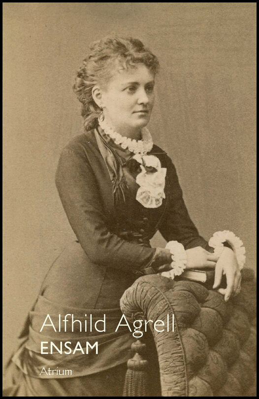 Agrell, Alfhild | Ensam