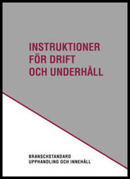 Severinson, Hans | Instruktioner för drift och underhåll. Utg 3