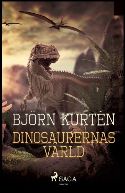 Kurtén, Björn | Dinosaurernas värld